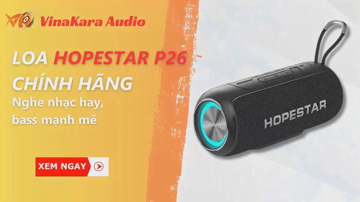 Loa Hopestar P26 chính hãng, nghe nhạc hay, bass mạnh mẽ |0932671248 |Giá ưu đãi |Vinakara HCM